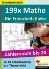 199x Mathe - Die Freiarbeitstheke - Zahlenraum bis 20 - Zusatzmaterial mit je 16 Arbeitskarten pro Themenfeld - Mathematik