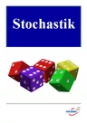 Einführung in die Stochastik - fit für das Abitur - Statistik - Wahrscheinlichkeitsrechnung - Binomialverteilung - Mathematik