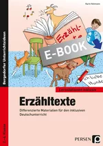 Erzähltexte - Lernstationen inklusiv - Differenzierte Materialien für den inklusiven Deutschunterricht - Deutsch