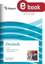 Klippert: Lesen - Diktate vorbereiten und schreiben - Grundschule 1-2. Kopiervorlagen - Deutsch