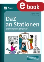 DaZ an Stationen (Deutsch als Fremdsprache) - Handlungsorientierte Materialien für Deutsch als Zweitsprache - Klasse 1-4 - DaF/DaZ