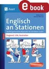 Englisch an Stationen England, USA, Australien - Handlungsorientierte Materialien für die Klassen 3 und 4 - Englisch