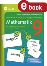 Lerninhalte selbstständig erarbeiten Mathematik 9 - Mit Tippkarten Schritt für Schritt zur richtigen Lösung - Mathematik