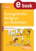 Evangelische Religion an Stationen Spezial Altes Testament - Handlungsorientierte Materialien für die Klassen 1 bis 4 - Religion