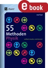 55 Methoden Physik - Einfach, kreativ, motivierend - Physik