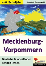 Mecklenburg-Vorpommern (Bundesland) - Deutsche Bundesländer kennen lernen - Erdkunde/Geografie