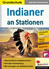 Indianer an Stationen - Stationenlernen zum Einsatz im 3.-4. Schuljahr - Sachunterricht