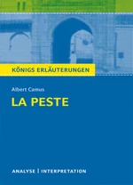 Albert Camus: La Peste - die Pest - Lernhilfen, Textanalyse und Interpretation für das erfolgreiche Abitur - Französisch