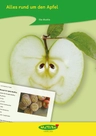 Alles rund um den Apfel - Stationenlernen zum Thema Apfel und Äpfel - Biologie