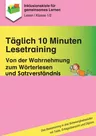 Täglich 10 Minuten Lesetraining (Sparpaket) - Das Basistraining in drei Schwierigkeitsstufen mit Tests, Erfolgsübersicht und Diplom - Deutsch