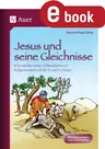 Jesus und seine Gleichnisse 3./4. Klasse - 10 komplette Unterrichtseinheiten im Religionsunterricht - Religion