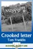"Crooked letter, crooked letter" von Tom Franklin - Arbeitsblätter zur Erschließung der Abiturlektüre - Komplette Analyse und Interpretation für den Unterricht - Englisch