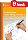 Ethikunterricht mit Flüchtlingskindern - Sofort-Hilfe für Lehrer ohne DaF- / DaZ-Kenntniss - Arbeitsblätter mit darauf abgestimmten Wortschatzkarten - Ethik