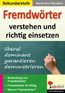 Fremdwörter verstehen und richtig einsetzen - Kopiervorlagen zum täglichen Einsatz von Fremdwörtern - Deutsch