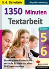 1350 Minuten Textarbeit / Klasse 5-6 - Strukturierte Unterrichtsverläufe & -ziele zu allen 30 Einzelstunden - Deutsch