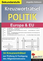 34 Kreuzworträtsel Politik in Europa - Kopiervorlagen zum Einsatz in der Freiarbeit - Sowi/Politik
