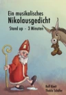 Ein musikalisches Nikolaus- oder Weihnachtsgedicht (Stand up) - Ein Theaterstück für 15- 25 Schüler / Schülerinnen - Musik
