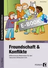 Freundschaft & Konflikte - Stationenlernen Grundschule - Differenzierte Materialien für den inklusiven Ethikunterricht - Ethik