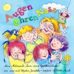 Augen, Ohren, Nase - 10 Mitmach-, Lern- und Spielkreislieder - Lieder für Grundschule und Kindergarten - Sachunterricht