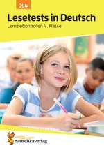 Lesetests in Deutsch - Lernzielkontrollen 4. Klasse - Lesetraining für die Grundschule - Deutsch