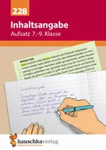 Inhaltsangabe - Aufsatz 7.-9. Klasse - Übungen mit Lösungen - eine Lernhilfe - Deutsch