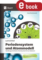 Lernzirkel Periodensystem und Atommodell - Handlungsorientierter Chemieunterricht an Stationen - Chemie