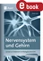 Stationenlernen Nervensystem und Gehirn - mit Kopiervorlagen - 24 Lernen an Stationen im Biologieunterricht - Biologie