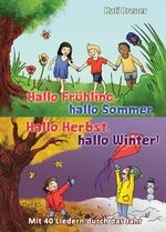 Hallo Frühling, hallo Sommer, hallo Herbst, hallo Winter - Mit 40 Liedern durch das Jahr - Musik