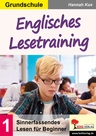 Englisches Lesetraining / Grundschule - Sinnerfassendes Lesen für Beginner - 1. und 2. Lernjahr - Englisch