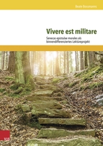 Vivere est militare - Seneca: epistulae morales - Senecas epistulae morales als binnendifferenziertes Lektüreprojekt - Latein