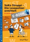 Lesetraining: SoKo Struppi - Die Lesepolizei ermittelt (4. Klasse) - Ein spannendes Lernszenario zur Leseförderung - Deutsch