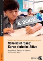 Schreiblehrgang / Schreibtraining: Kurze einfache Sätze - Deutsch als Zweitsprache systematisch fördern - DaF/DaZ