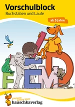 Vorschulblock Buchstaben und Laute (ab 5 Jahre) - Übungen mit Lösungen - Deutsch