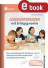 Lesekonferenzen mit Erfolgsgarantie - Differenzierte Arbeitsmaterialien und Organisationshilfe - Deutsch