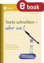 Texte schreiben - aber wie!? Textsorten trainieren in 2 Schwierigkeitsstufen - 52 Arbeitsblätter zu den wichtigsten Textsorten  für einen differenzierten Schreibunterricht - Deutsch