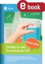 Größen in der Grundschule: Hohlmaße (3.-4. Klasse) - Einführungsstunden, differenzierte Übungsblätter, Kompetenztests u.v.m. - Mathematik