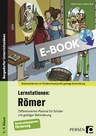 Stationenlernen: Römer (5. bis 9. Klasse) - Differenziertes Material für Schüler mit geistiger Behinderung - Geschichte