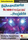 Bühnenstarke Boomwhacker-Projekte - Einfache Spielstücke kreativ umgesetzt - Musik