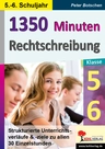 1350 Minuten Rechtschreibung - ideal für den Vertretungsunterricht! - Strukturierte Unterrichtsverläufe & -ziele zu allen 30 Einzelstunden - Deutsch