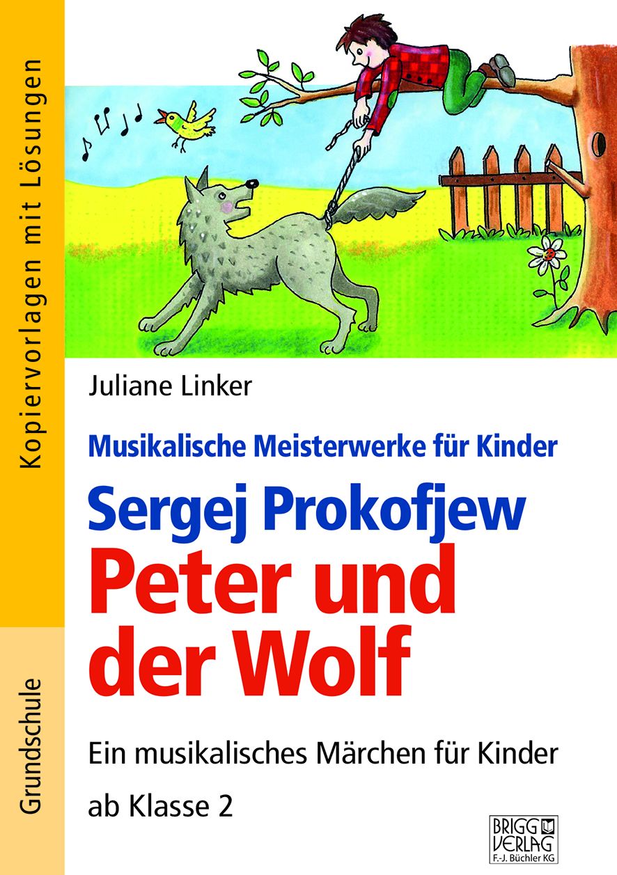 peter und der wolf  ein musikalisches märchen ab klasse 2