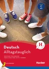Alltagstauglich Deutsch: Frasi utili per tutti i giorni - Niveau A1-A2 - Deutsch - Italienisch / Italienisch - Deutsch - mit MP3-Dateien - DaF/DaZ