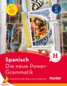 Die neue Power-Grammatik Spanisch - Niveau A1-A2 - Für Anfänger zum Üben & Nachschlagen - Spanisch