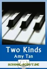 "Two Kinds" von Amy Tan - Arbeitsblätter zur Erschließung der Abiturlektüre - Komplette Analyse und Interpretation für den Unterricht - Englisch