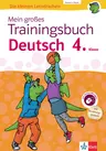 Klett Mein großes Trainingsbuch Deutsch 4. Klasse - Alles für den Übertritt auf weiterführende Schulen - Deutsch