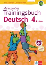 Klett Mein großes Trainingsbuch Deutsch 4. Klasse - Alles für den Übertritt auf weiterführende Schulen - Deutsch