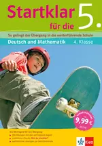 Klett Startklar für die 5. Klasse - Deutsch und Mathematik - So gelingt der Übergang in die weiterführende Schule - Deutsch
