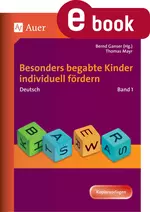 Begabte Kinder individuell fördern, Deutsch Band 1 - Materialien und Kopiervorlagen zur Förderung besonders begabter Kinder von 7-10 Jahren! - Deutsch