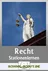 Stationenlernen Recht und Gerechtigkeit - Die Grundlagen unseres Rechtssystems - Sowi/Politik