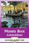 Unterwegs in Claude Monets Boot - Arbeitsblätter in Stationenform - Kunst/Werken