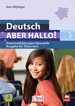 Deutsch - ABER HALLO! Grammatikübungen Oberstufe - Ausgabe für Österreich - Deutsch